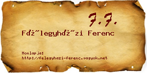 Félegyházi Ferenc névjegykártya